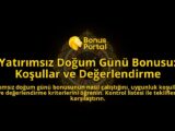 Yatirimsiz-Dogum-Gunu-Bonusu-Kosullar-ve-Degerlendirme-overlay-1788107516.jpg